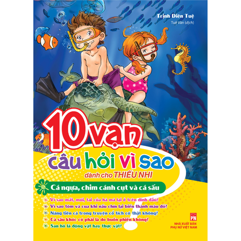  Sách: 10 Vạn Câu Hỏi Vì Sao - Cá Ngựa, Chim Cánh Cụt & Cá Sấu (Tái bản) 