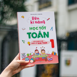 Sách: Rèn Kĩ Năng Học Tốt Toán - Lớp 1 (TB)