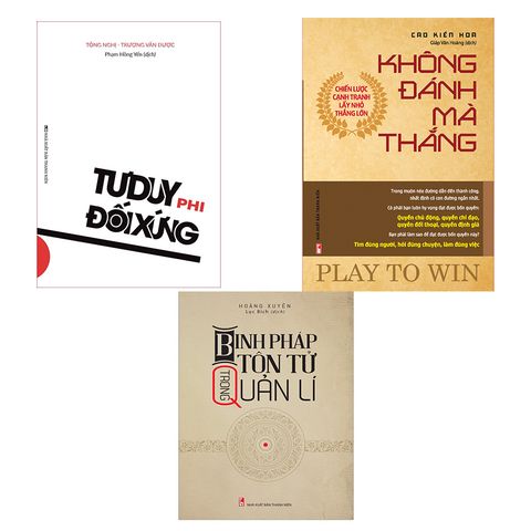 Combo Chiến Lược Kinh Doanh Không Đánh Mà Thắng: Không Đánh Mà Thắng + Tư Duy Phi Đối Xứng + Binh Pháp Tôn Tử Trong Quản Lí (TB)