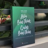 Sách: Hiểu Bản Thân, Quên Bản Thân