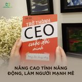 Sách: Trở Thành CEO Của Cuộc Đời Mình