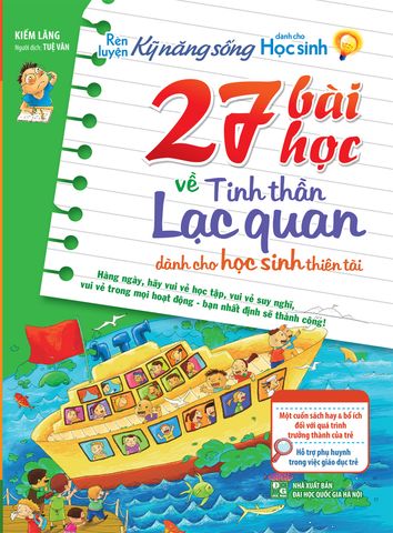  Sách: 27 Bài Học Về Tinh Thần Lạc Quan - Dành Cho Học Sinh Thiên Tài 