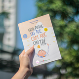 Sách: Nuôi Dưỡng Trí Tuệ Cảm Xúc Cho Trẻ