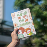 Sách: Nghệ Thuật Trò Chuyện Cùng Trẻ