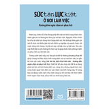 Sách: Sức Tàn Lực Kiệt Ở Nơi Làm Việc