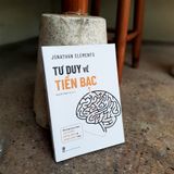 Sách: Tư Duy Về Tiền Bạc (Tái Bản)