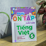 Sách: Phiếu Ôn Tập Cuối Tuần Tiếng Việt - Lớp 5 (Theo Chương Trình Giáo Dục Phổ Thông Mới)