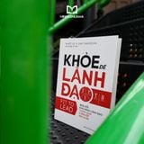 Sách: Khỏe Để Lãnh Đạo