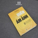 Sách: Từ Quên Đến Ám Ảnh