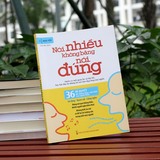 Sách: Nói Nhiều Không Bằng Nói Đúng (Tái Bản)