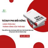 Sách: Tư Duy Phi Đối Xứng - Logic Phía Sau Sự Thành Công Của Thời Đại