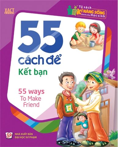  Sách: 55 Cách Để Kết Bạn 