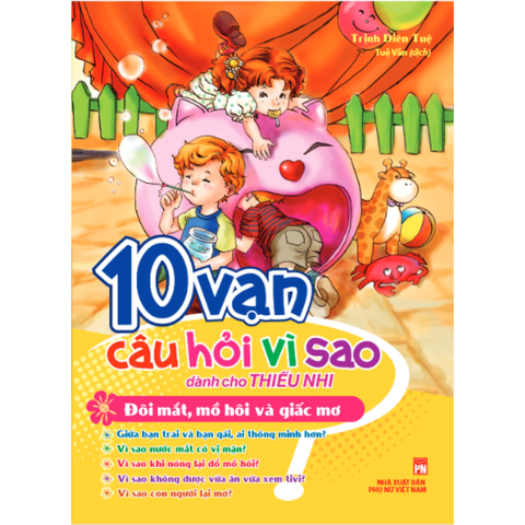  Sách: 10 Vạn Câu Hỏi Vì Sao - Đôi Mắt, Mồ Hôi & Giấc Mơ (Tái Bản) 