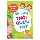 Sách: Truyện Hay Mỗi Ngày - Bồi Dưỡng Thói Quen Tốt