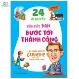 Sách: Combo Lời Nhắn Nhủ Từ Bậc Thầy Giao Tiếp Dale Carnegie (24 Bí Quyết Dẫn Bạn Tới Thành Công + 24 Bí Quyết Để Bạn Được Yêu Quý + 34 Bí Quyết Giúp Bạn Khéo Ăn Nói + Nghệ Thuật Xử Thế)