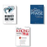 Combo Sách: Bí Quyết Có Một Cuộc Sống Trọn Vẹn (Bí Quyết Đọc Tâm (Tái Bản) + Sức Mạnh Của Sự Khen Ngợi + Khi Nói Không Tôi Thấy Tội Lỗi)