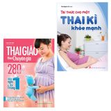 Combo 2 Cuốn: Tri Thức Cho Một Thai Kì Khỏe Mạnh + Thai Giáo Theo Chuyên Gia 280 Ngày - Mỗi Ngày Đọc Một Trang (TB)