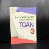 Sách: Combo Bài Tập Trắc Nghiệm Và Tự Kiểm Tra Toán 3 + Rèn Kĩ Năng Học Tốt Toán 3