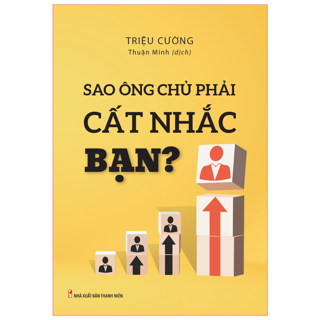 Sách: Sao Ông Chủ Phải Cất Nhắc Bạn?