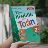 Sách - Rèn Kĩ Năng Giải Toán Lớp 2 - Tập 2 (Theo Chương Trình Giáo Dục Phổ Thông Mới)