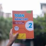 Sách: Toán Nâng Cao Và Bồi Dưỡng Học Sinh Giỏi Lớp 2 (TB)