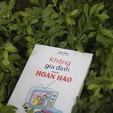 Sách: Không Gia Đình Nào Hoàn Hảo