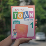 Sách: Bài Tập Toán Nâng Cao Lớp 1 (Mở Rộng Kiến Thức Sách Giáo Khoa)