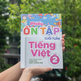 Sách: Phiếu Ôn Tập Cuối Tuần Tiếng Việt - Lớp 2 (Theo Chương Trình Giáo Dục Phổ Thông Mới)