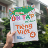 Sách: Phiếu Ôn Tập Tiếng Việt Cuối Tuần - Lớp 4 (Theo Chương Trình Giáo Dục Phổ Thông Mới)