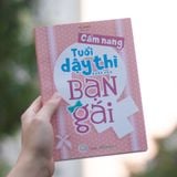 Sách: Cẩm Nang Tuổi Dậy Thì Dành Cho Bạn Gái (Tái Bản)