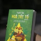 Sách: Tuyển Tập Ngô Tất Tố (Tái Bản)