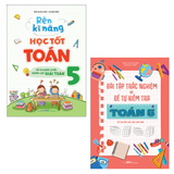 Sách: Combo Bài Tập Trắc Nghiệm Và Tự Kiểm Tra Toán Lớp 5 + Rèn Kĩ Năng Học Tốt Toán Lớp 5