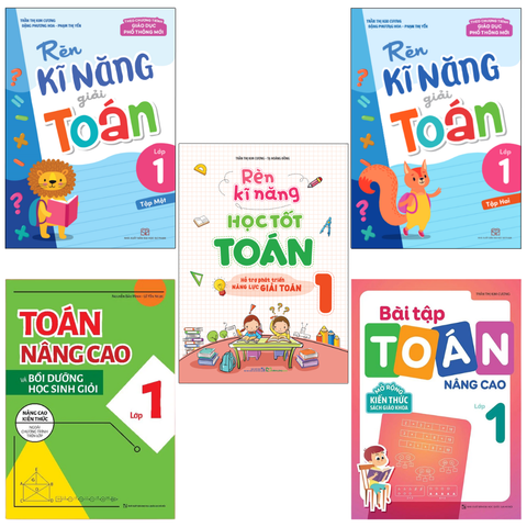  Sách: Combo 5 Cuốn Lớp 1 (Toán Nâng Cao + Rèn Kĩ Năng Học Tốt Toán) 
