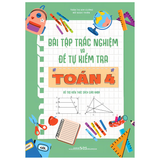 Sách: Bài Tập Trắc Nghiệm Và Đề Tự Kiểm Tra Toán - Lớp 4 (TB)