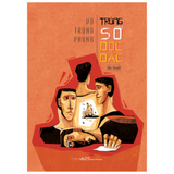 Sách: Tiểu Thuyết Trúng Số Độc Đắc - Vũ Trọng Phụng (TB)