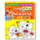 Sách: Combo Cùng Con Rèn Thói Quen Tốt - Túi 10 Cuốn