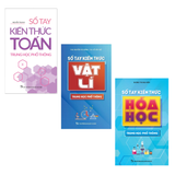 Sách: Combo Sổ Tay Kiến Thức Môn Tự Nhiên Trung Học Phổ Thông (Toán + Vật Lí + Hóa Học)