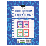 Sách: Bài Tập Trắc Nghiệm Và Đề Tự Kiểm Tra Toán - Lớp 2 (Tái Bản)