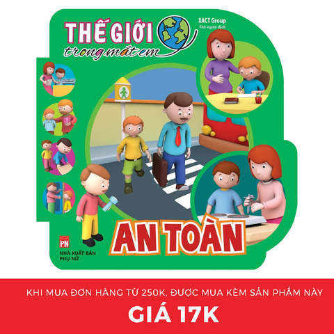  Sách: Thế Giới Trong Mắt Em - An Toàn 