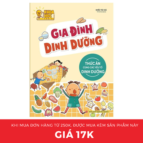 Sách: Phòng Nghiên Cứu Khoa Học Thú Vị - Gia Đình Dinh Dưỡng (Tái Bản )