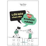 Sách: Lời Nói Chạm Đến Tim Khách Hàng