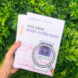 Sách: Khả Năng Được Tuyển Dụng - 7 Phẩm Chất Đảm Bảo Tương Lai Việc Làm Của Bạn