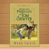 Sách: Những Cuộc Phiêu Lưu Của Tom Sawyer (Tái Bản)