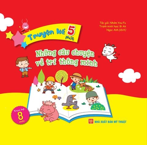  Sách: Truyện Kể 5 Phút - Những Câu Chuyện Về Trí Thông Minh 