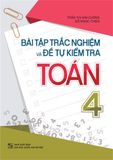 Sách: Combo 2 Cuốn Lớp 4: Bài Tập Trắc Nghiệm Và Tự Kiểm Tra + Tuyển Chọn Đề Ôn Luyện Và Tự Kiểm Tra Toán