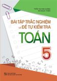 Sách: Bài Tập Trắc Nghiệm Và Đề Tự Kiểm Tra Toán 5