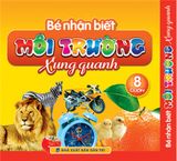 Sách: Bé Nhận Biết Môi Trường Xung Quanh (Túi 8 Cuốn)