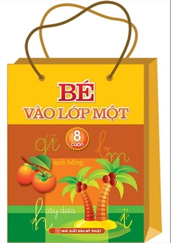  Combo Sách: Bé Vào Lớp Một ( Bộ Túi 8 Cuốn) 