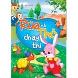 Sách: Rùa Và Thỏ Chạy Thi ( Tái bản )