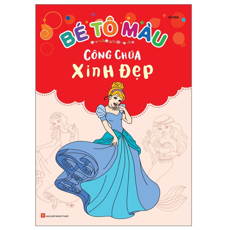 Sách: Bé Tô Màu Công Chúa – Công Chúa Xinh Đẹp – Minh Long Book